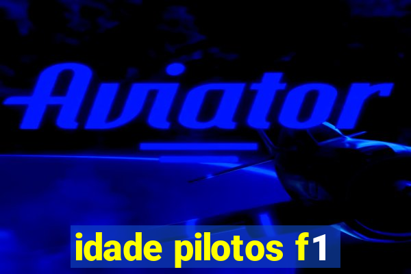 idade pilotos f1